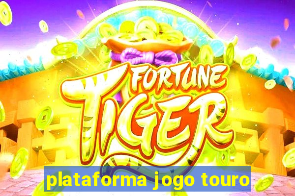 plataforma jogo touro